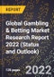 Global Gambling & Betting Market Research Report 2022 (Status and Outlook) - Product Thumbnail Image