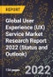 Global User Experience (UX) Service Market Research Report 2022 (Status and Outlook) - Product Thumbnail Image