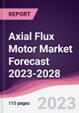 Axial Flux Motor Market Forecast 2023-2028- Product Image