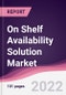 On Shelf Availability Solution Market - Product Thumbnail Image
