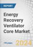 Energy Recovery Ventilator Core Market by Material Type (Engineered Resin, Fibrous Paper, Aluminum, Stainless Steel), Shape (Square, Diamond, Hexagon, Wheel), Flow Type (Counter-Flow and Crossflow) and Region - Global Forecast to 2030- Product Image