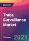 Trade Surveillance Market Size, Market Share, Application Analysis, Regional Outlook, Growth Trends, Key Players, Competitive Strategies and Forecasts, 2021 to 2029 - Product Thumbnail Image