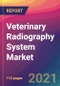 Veterinary Radiography System Market Size, Market Share, Application Analysis, Regional Outlook, Growth Trends, Key Players, Competitive Strategies and Forecasts, 2021 to 2029 - Product Image