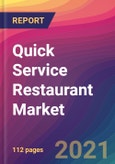 Quick Service Restaurant Market Size, Market Share, Application Analysis, Regional Outlook, Growth Trends, Key Players, Competitive Strategies and Forecasts, 2021 to 2029- Product Image