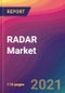 RADAR Market Size, Market Share, Application Analysis, Regional Outlook, Growth Trends, Key Players, Competitive Strategies and Forecasts, 2021 to 2029 - Product Thumbnail Image