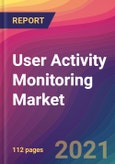 User Activity Monitoring Market Size, Market Share, Application Analysis, Regional Outlook, Growth Trends, Key Players, Competitive Strategies and Forecasts, 2021 to 2029- Product Image