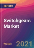 Switchgears Market Size, Market Share, Application Analysis, Regional Outlook, Growth Trends, Key Players, Competitive Strategies and Forecasts, 2021 to 2029- Product Image