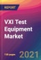 VXI Test Equipment Market Size, Market Share, Application Analysis, Regional Outlook, Growth Trends, Key Players, Competitive Strategies and Forecasts, 2021 to 2029 - Product Image