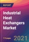 Industrial Heat Exchangers Market Size, Market Share, Application Analysis, Regional Outlook, Growth Trends, Key Players, Competitive Strategies and Forecasts, 2021 to 2029 - Product Image