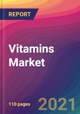 Vitamins Market Size, Market Share, Application Analysis, Regional Outlook, Growth Trends, Key Players, Competitive Strategies and Forecasts, 2021 to 2029- Product Image