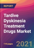 Tardive Dyskinesia (TD) Treatment Drugs Market Size, Market Share, Application Analysis, Regional Outlook, Growth Trends, Key Players, Competitive Strategies and Forecasts, 2021 to 2029- Product Image