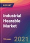 Industrial Hearable Market Size, Market Share, Application Analysis, Regional Outlook, Growth Trends, Key Players, Competitive Strategies and Forecasts, 2021 to 2029 - Product Image