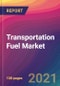 Transportation Fuel Market Size, Market Share, Application Analysis, Regional Outlook, Growth Trends, Key Players, Competitive Strategies and Forecasts, 2021 to 2029 - Product Thumbnail Image