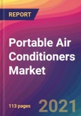 Portable Air Conditioners Market Size, Market Share, Application Analysis, Regional Outlook, Growth Trends, Key Players, Competitive Strategies and Forecasts, 2021 to 2029- Product Image