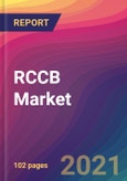 RCCB Market Size, Market Share, Application Analysis, Regional Outlook, Growth Trends, Key Players, Competitive Strategies and Forecasts, 2021 to 2029- Product Image