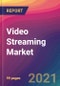 Video Streaming Market Size, Market Share, Application Analysis, Regional Outlook, Growth Trends, Key Players, Competitive Strategies and Forecasts, 2021 to 2029 - Product Image