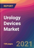 Urology Devices Market Size, Market Share, Application Analysis, Regional Outlook, Growth Trends, Key Players, Competitive Strategies and Forecasts, 2021 to 2029- Product Image