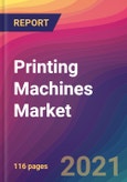 Printing Machines Market Size, Market Share, Application Analysis, Regional Outlook, Growth Trends, Key Players, Competitive Strategies and Forecasts, 2021 to 2029- Product Image