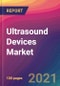 Ultrasound Devices Market Size, Market Share, Application Analysis, Regional Outlook, Growth Trends, Key Players, Competitive Strategies and Forecasts, 2021 to 2029 - Product Image