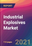 Industrial Explosives Market Size, Market Share, Application Analysis, Regional Outlook, Growth Trends, Key Players, Competitive Strategies and Forecasts, 2021 to 2029- Product Image