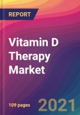 Vitamin D Therapy Market Size, Market Share, Application Analysis, Regional Outlook, Growth Trends, Key Players, Competitive Strategies and Forecasts, 2021 to 2029- Product Image