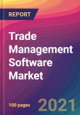 Trade Management Software Market Size, Market Share, Application Analysis, Regional Outlook, Growth Trends, Key Players, Competitive Strategies and Forecasts, 2021 to 2029- Product Image