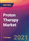 Proton Therapy Market Size, Market Share, Application Analysis, Regional Outlook, Growth Trends, Key Players, Competitive Strategies and Forecasts, 2021 to 2029- Product Image