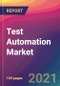 Test Automation Market Size, Market Share, Application Analysis, Regional Outlook, Growth Trends, Key Players, Competitive Strategies and Forecasts, 2021 to 2029 - Product Image