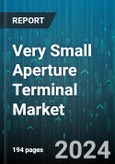 Very Small Aperture Terminal Market by Solution, Platform, Frequency, Application, Verticals - Global Forecast 2025-2030- Product Image