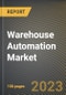 Warehouse Automation Market Research Report by Robot Type (Articulated Robots, Cartesian Robots, and Cylindrical Robots), System, Payload Capacity, State - United States Forecast to 2027 - Cumulative Impact of COVID-19 - Product Thumbnail Image