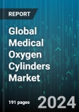 Global Medical Oxygen Cylinders Market by Technology (Continuous Flow, Pulse Flow), Product (Portable Oxygen Cylinders, Stationary Oxygen Cylinders), End-User - Forecast 2024-2030- Product Image