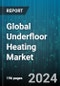 Global Underfloor Heating Market by Offering (Hardware, Services), Type (Electric Underfloor Heating, Hydronic Underfloor Heating), Installation Type, Application - Forecast 2023-2030 - Product Image