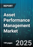 Asset Performance Management Market by Component, Module, Asset Type, Deployment Type, Organization Size, Vertical - Global Forecast to 2030- Product Image