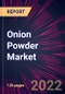 Onion Powder Market 2022-2026 - Product Thumbnail Image