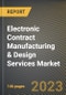 Electronic Contract Manufacturing & Design Services Market Research Report by Service, End-Use, State - United States Forecast to 2027 - Cumulative Impact of COVID-19 - Product Image