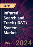 Infrared Search and Track (IRST) System Market 2024-2028- Product Image