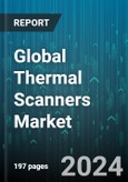 Global Thermal Scanners Market by Type (Fixed, Portable), Technology (Cooled, Uncooled), Wavelength, Application, Vertical - Forecast 2024-2030- Product Image