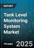 Tank Level Monitoring System Market by Component, Tank Type, Connectivity, Sensor Type, Application, End User - Global Forecast to 2030- Product Image