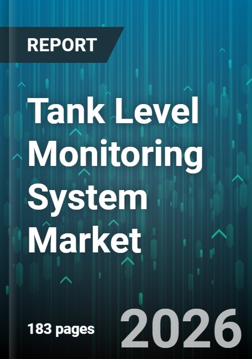 Tank Level Monitoring System Market Size & Forecast to 2032