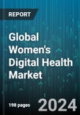 Global Women's Digital Health Market by Type (Diagnostic Tools, Mobile Apps, Wearable Devices), Distribution Channel (Hospital Pharmacies, Online Pharmacies, Retail Pharmacies), Application - Forecast 2024-2030- Product Image