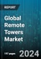 Global Remote Towers Market by Type (Contingency, Multiple, Single), System Type (Airport Equipment, Network Solutions, Remote Tower Modules), Application - Forecast 2023-2030 - Product Image