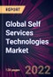Global Self Services Technologies Market 2022-2026 - Product Image