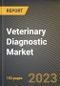 Veterinary Diagnostic Market Research Report by Product, Animal Type, Testing Category, Disease Type, End-Use, State - Cumulative Impact of COVID-19, Russia Ukraine Conflict, and High Inflation - United States Forecast 2023-2030 - Product Image