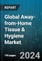 Global Away-from-Home Tissue & Hygiene Market by Product Type (Incontinence Products, Paper Napkins, Paper Towels), End-user (Commercial, Food & Beverages, Hospitals & Healthcare) - Forecast 2024-2030 - Product Image