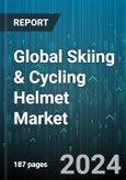 Global Skiing & Cycling Helmet Market by Type (Cycling Helmet, Skiing Helmet), Style (Full Face, Full Shell, Half Shell), Age Group, Distribution Channel - Forecast 2024-2030- Product Image