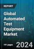 Global Automated Test Equipment Market by Testing Type, Component, Application - Cumulative Impact of COVID-19, Russia Ukraine Conflict, and High Inflation - Forecast 2023-2030- Product Image