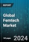 Global Femtech Market by Offering (Products, Services, Software), Application (Fitness & Nutrition, General Health, Gynecology & Sexual Health), End-Use - Forecast 2023-2030 - Product Image