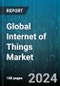 Global Internet of Things Market by Software (Application Management, Device Management, Network Management), Hardware (Camera, Sensors), Services, Component, Organization Type, End-User - Forecast 2024-2030 - Product Thumbnail Image