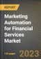 Marketing Automation for Financial Services Market Research Report by Offerings, Deployment Type, Application, End User, State - United States Forecast to 2027 - Cumulative Impact of COVID-19 - Product Thumbnail Image