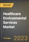 Healthcare Environmental Services Market Research Report by Type, Facility Type, State - United States Forecast to 2027 - Cumulative Impact of COVID-19 - Product Image